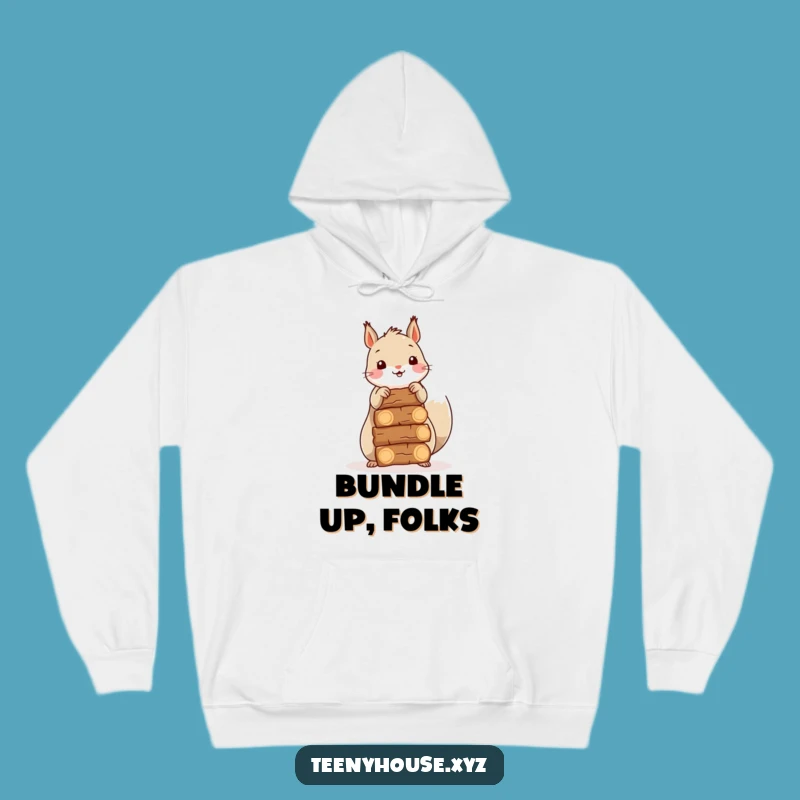 Funny Squirrel Firewood Hoodie - Happy Stacker Cozy Warmth Funny Gift
